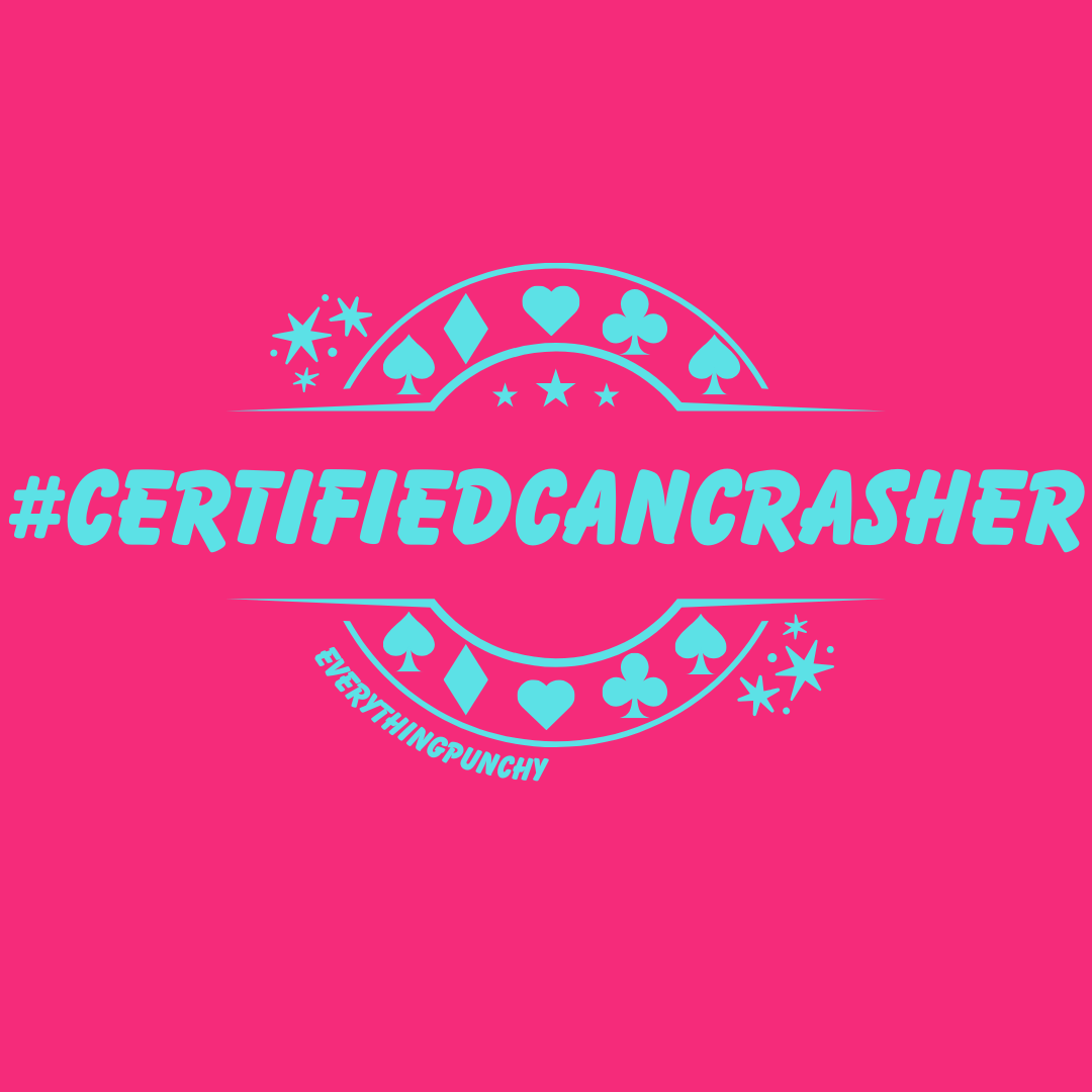 #CERTIFIEDCANCRASHER T-Shirt