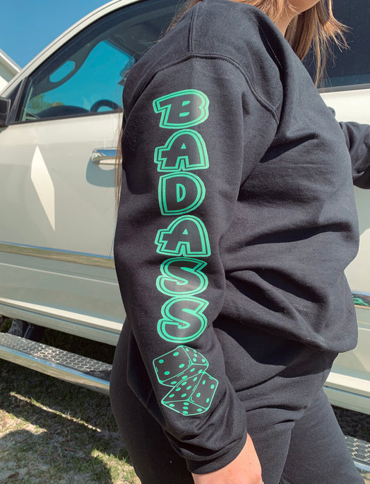 Badass Sweatshirt