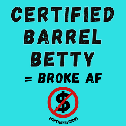 Certified Barrel Betty sweatshirt