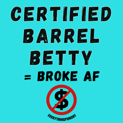 Certified Barrel Betty t-shirt