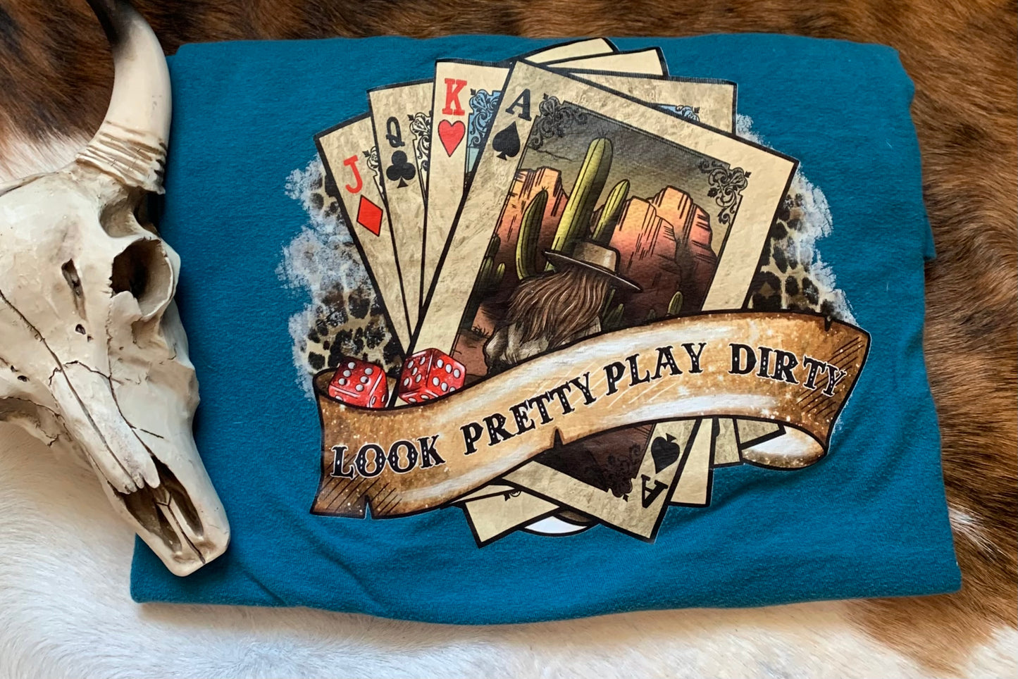 Look Pretty Play Dirty T-Shirt